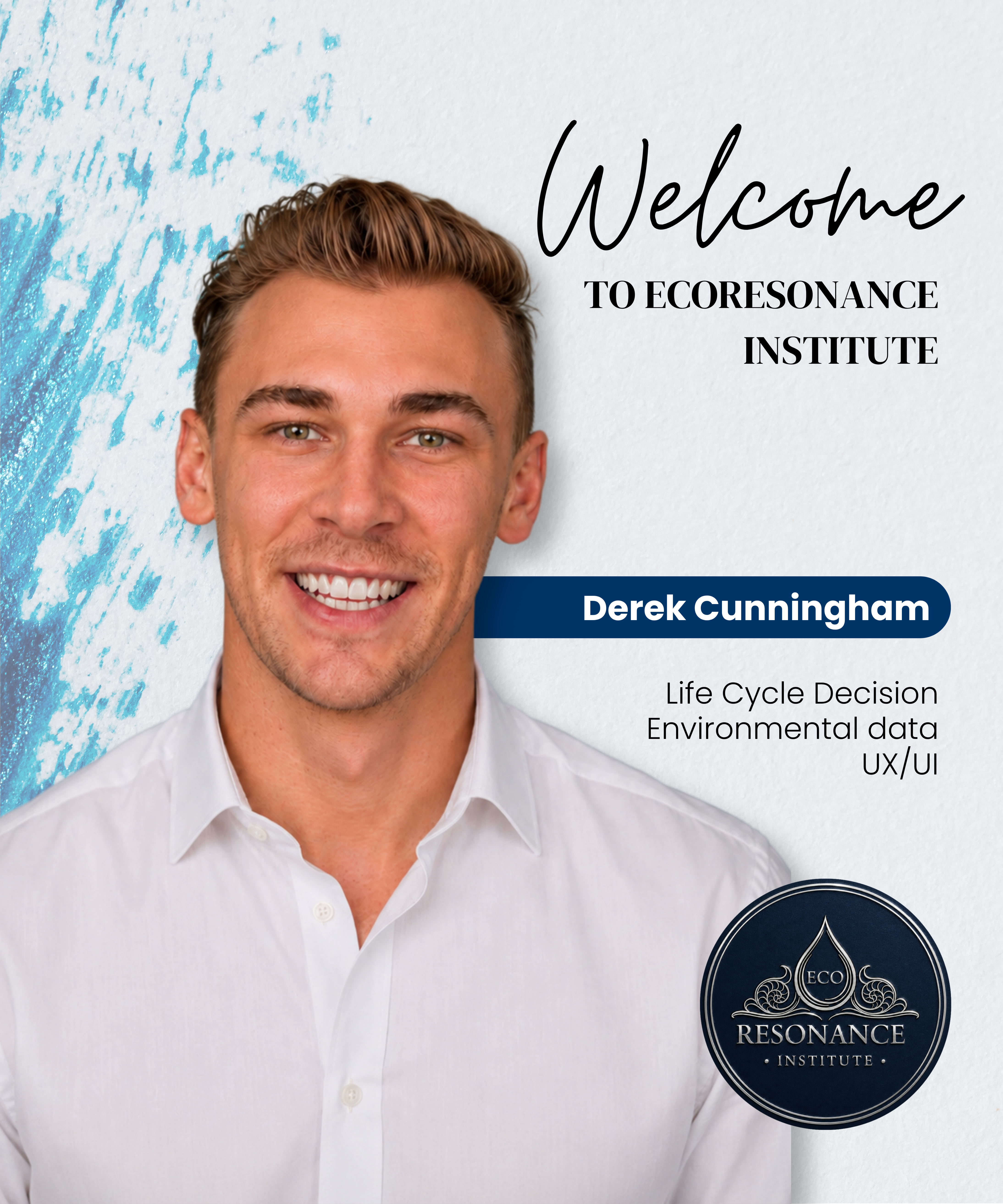 Welcome Derek Cunningham to EcoResonance Institute